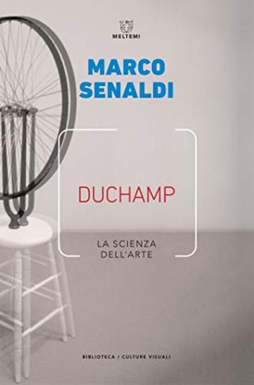 Duchamp: La scienza dell'arte